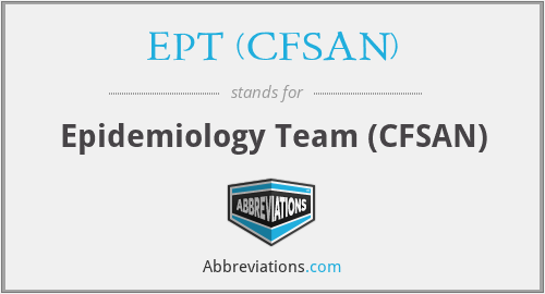 EPT (CFSAN) - Epidemiology Team (CFSAN)